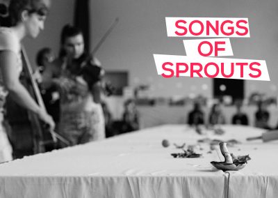 Songs of Sprouts