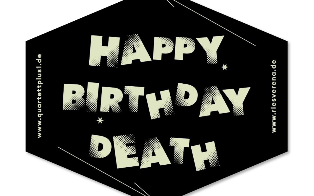 Happy Birthday Death