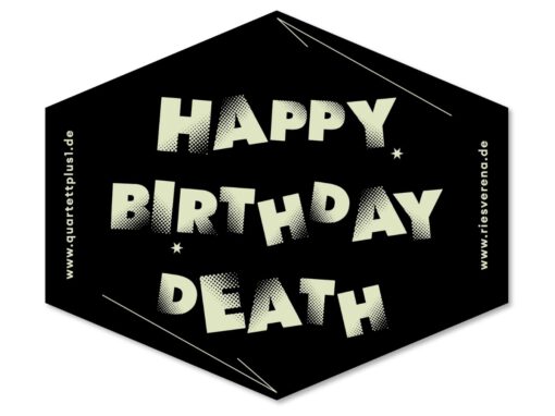 Happy Birthday Death